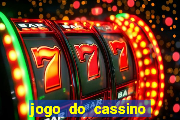 jogo do cassino para ganhar dinheiro