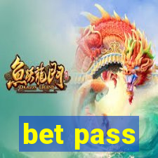 bet pass