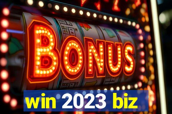 win 2023 biz