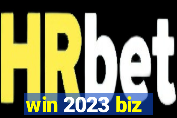 win 2023 biz