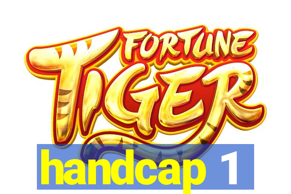 handcap 1