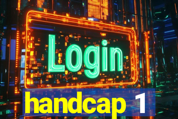 handcap 1