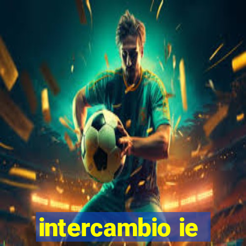 intercambio ie