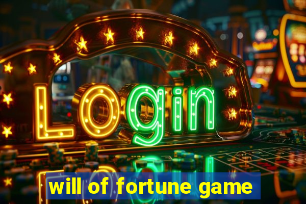 will of fortune game