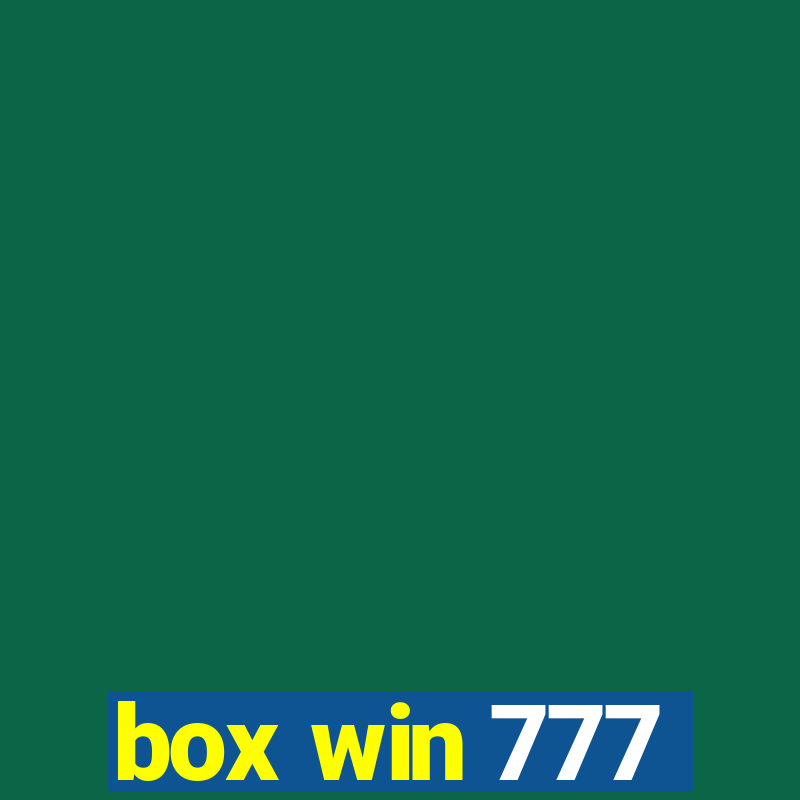 box win 777