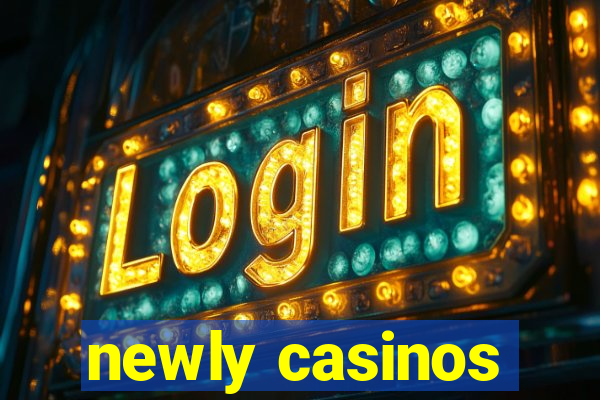 newly casinos