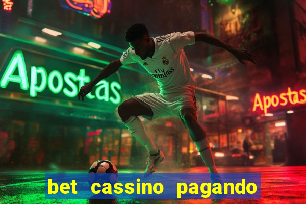 bet cassino pagando no cadastro