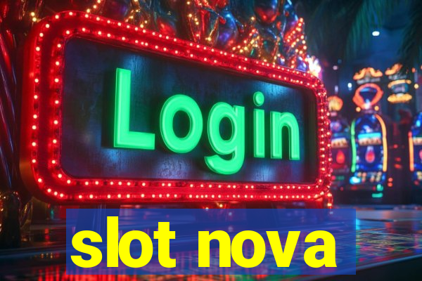 slot nova