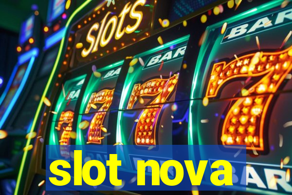 slot nova