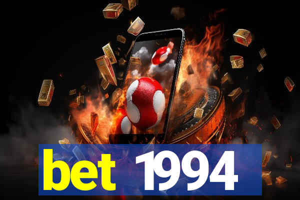 bet 1994