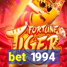 bet 1994