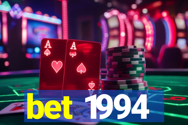 bet 1994