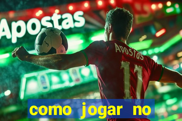 como jogar no tigre e ganhar dinheiro