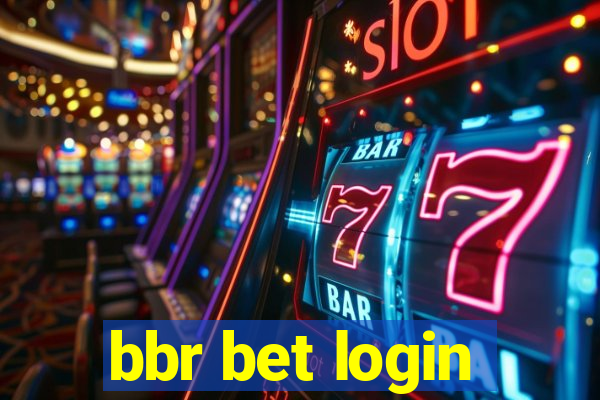 bbr bet login