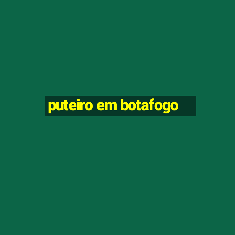 puteiro em botafogo