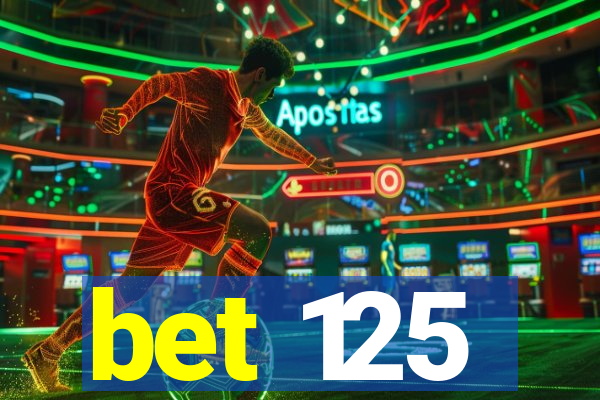 bet 125