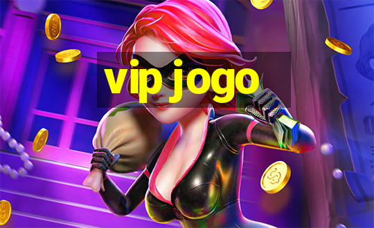 vip jogo