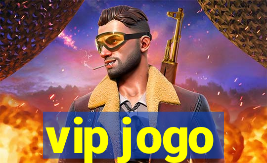 vip jogo