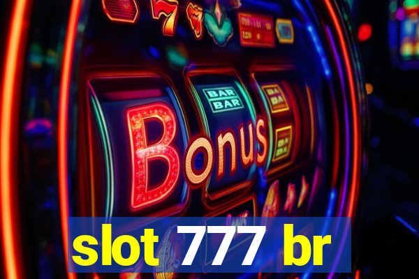 slot 777 br