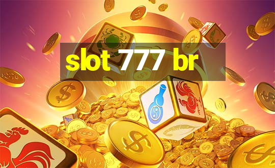 slot 777 br