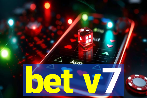 bet v7