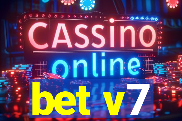 bet v7