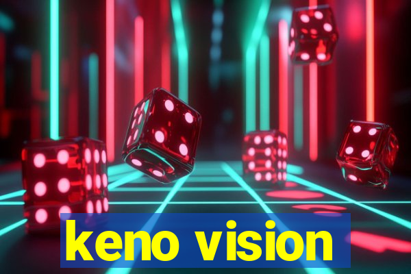 keno vision