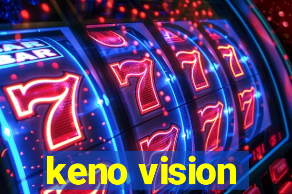 keno vision