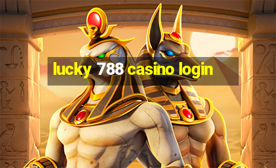 lucky 788 casino login