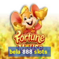 bela 888 slots