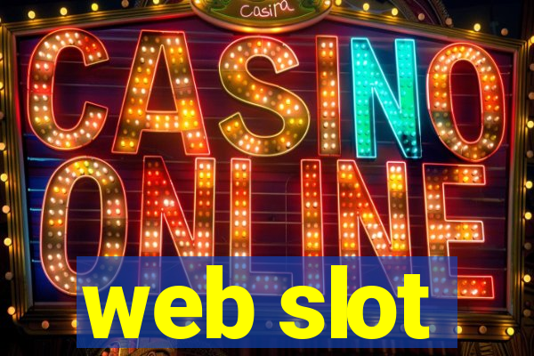 web slot