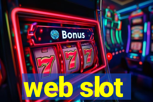 web slot