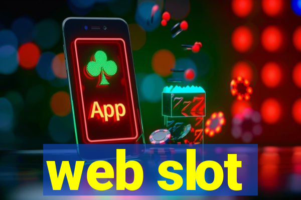 web slot