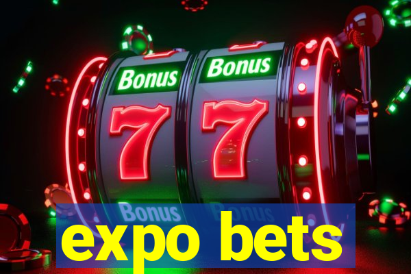 expo bets