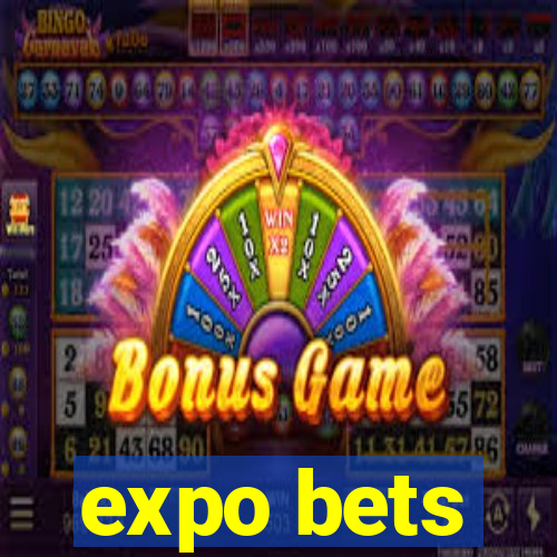 expo bets