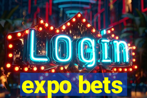 expo bets