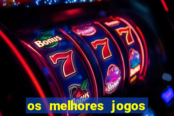 os melhores jogos de ganhar dinheiro