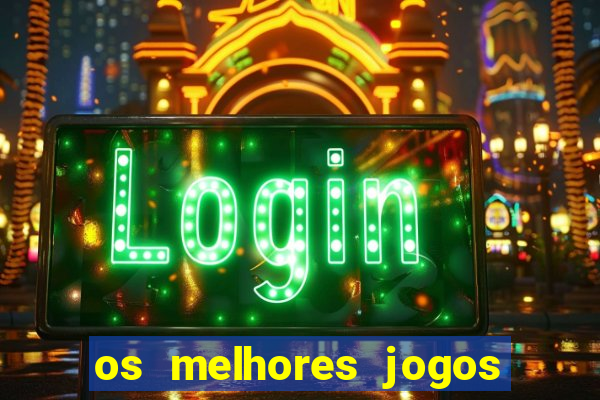 os melhores jogos de ganhar dinheiro