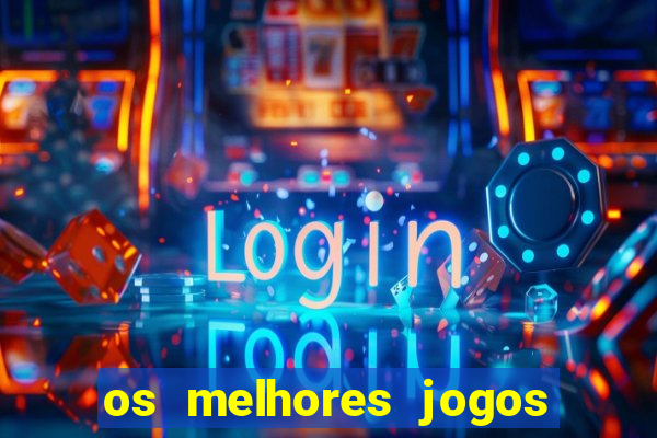 os melhores jogos de ganhar dinheiro