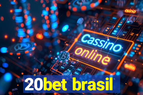 20bet brasil