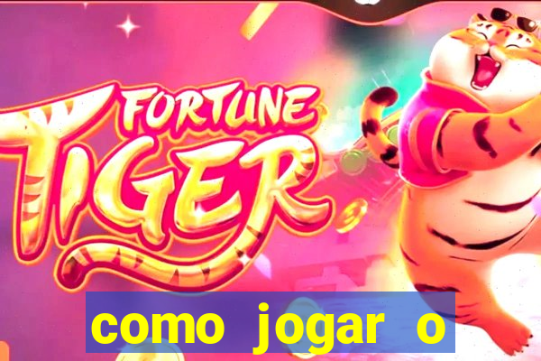 como jogar o tigrinho de gra?a