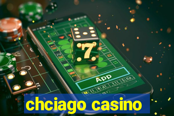 chciago casino