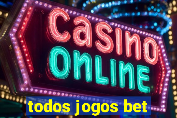 todos jogos bet