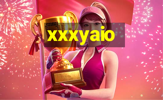 xxxyaio