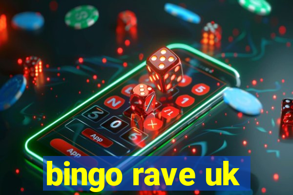 bingo rave uk