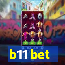 b11 bet