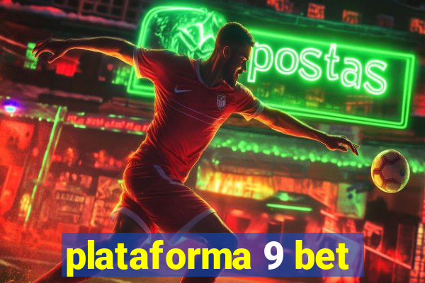 plataforma 9 bet