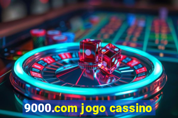 9000.com jogo cassino