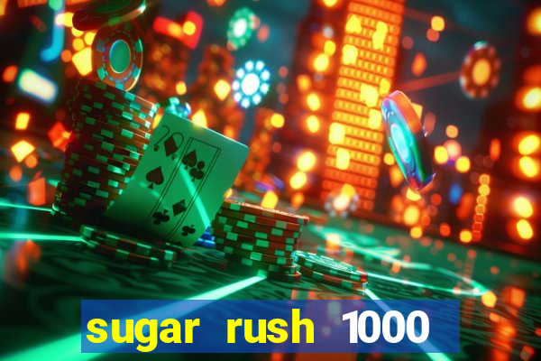 sugar rush 1000 demo slot