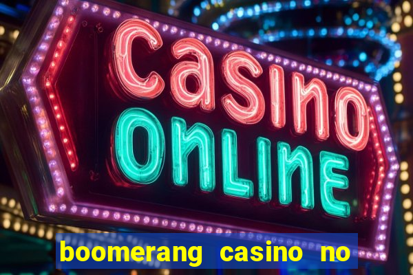 boomerang casino no deposit bonus